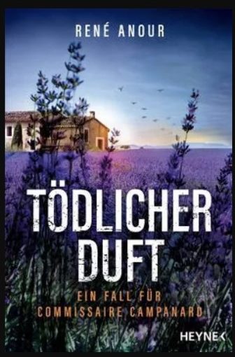 Buchrezession: René Anour: Tödlicher Duft